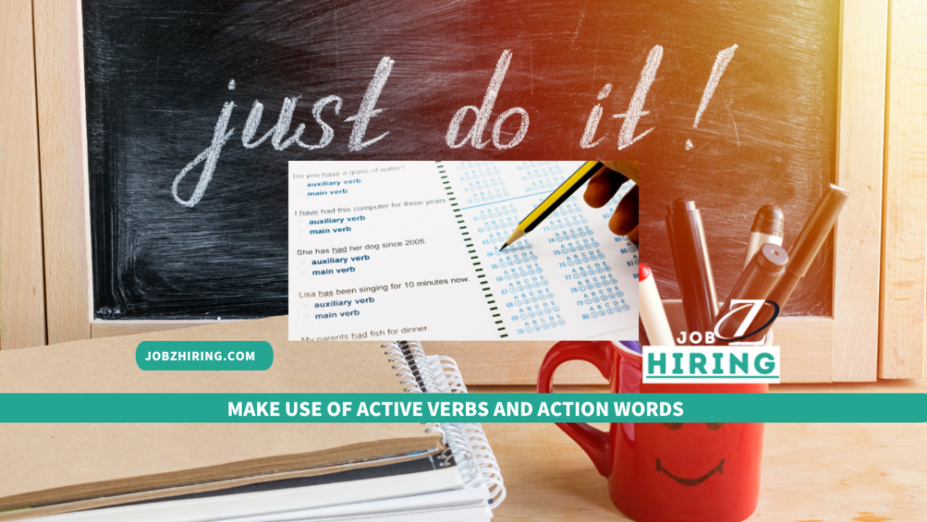 Make Use Of Active Verbs and Action Words